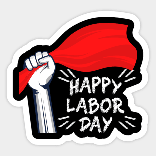 Happy Labor Day Sticker